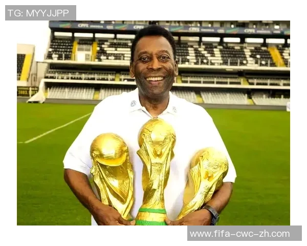 足球大师贝利如何塑造足球运动的传奇形象与影响力 足球大师贝利如何塑造足球运动的传奇形象与影响力